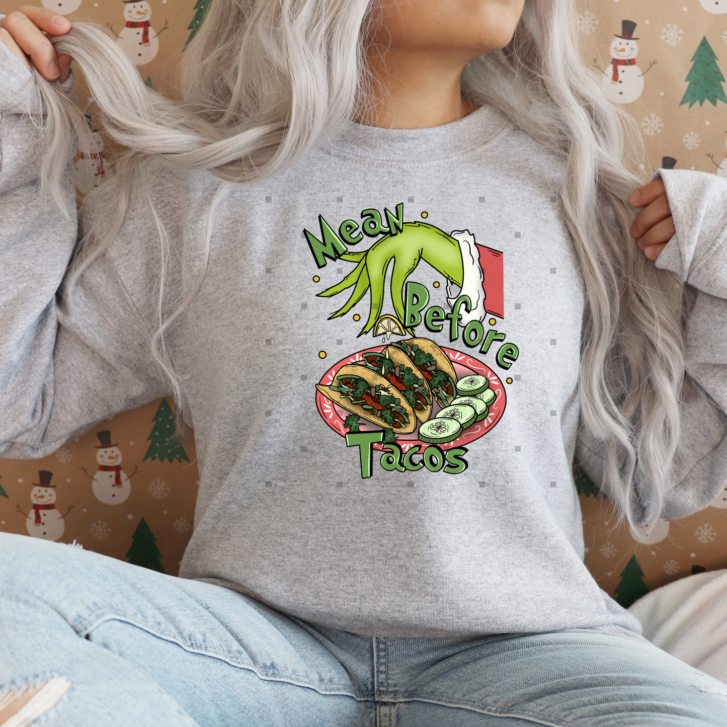 MEAN BEFORE TACOS DTF TRANSFERS